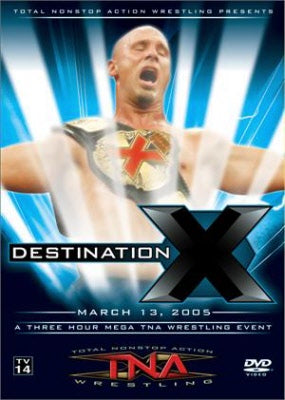 NWA TNA: Destination X 2005 (DVD) (Usato in ottime condizioni)