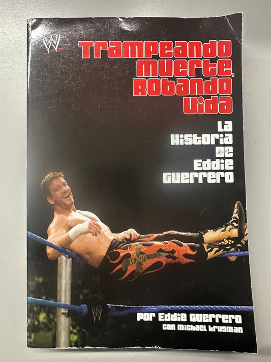 Libro - WWE Trampeando Muerte, Robando Vida (Usato in condizioni come da foto)
