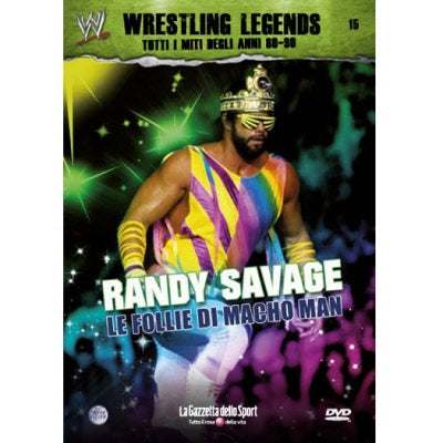Wrestling Legends - Randy Savage: le follie di Macho Man